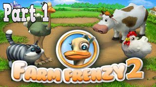 Farm Frenzy 2 Playthrough  Levels 15 part 1 [upl. by Kosel]