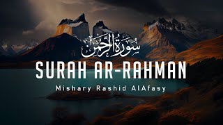 Surah ArRahman  Mishary Rashid Alafasy  Quran in English HD  مشاري راشد  سورة الرحمن [upl. by Shoshana30]