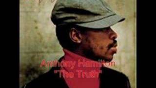 Anthony Hamilton  The Truth [upl. by Darcia]