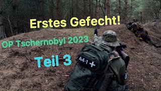 OP Tschernobyl 2023 Teil 3  Erster Kampf gegen das Militär [upl. by Ainimreh]