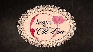 Arsenic And Old Lace Promo 1 [upl. by Cahilly]