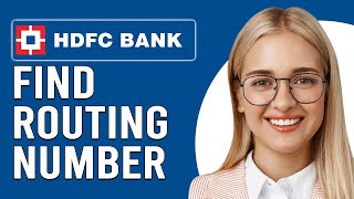 How To Find The Routing Number For HDFC Bank What Is The Routing Number Of HDFC Bank [upl. by Vander]