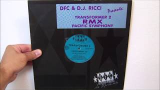 Transformer 2  Pacific symphony 1992 DJ Ricci amp DFC remix [upl. by Heddy]