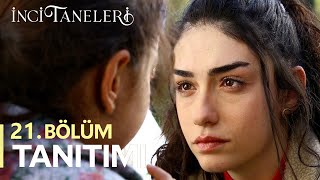 İnci Taneleri 21 Bölüm Fragmanı [upl. by Divan]