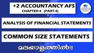 2 ACCOUNTANCY AFS Chapter 4Part 4COMMON SIZE STATEMENTAnalysis of Financial StatementMalayalam [upl. by Aidne]