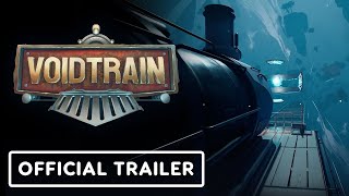 Voidtrain  Official Launch Trailer [upl. by Luckett497]