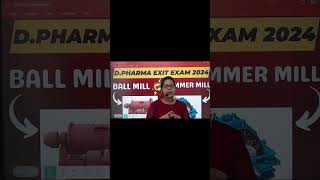 क्या अंतर है BALL MILL vs HAMMER MILL DPHARMA EXIT EXAM 2024 shorts pharma [upl. by Cline]