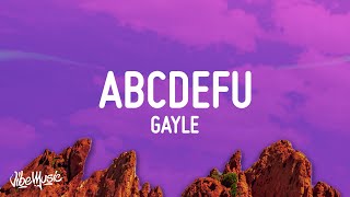 GAYLE  ​abcdefu Lyrics [upl. by Htebzil147]