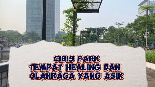 Cibis Park Tb Simatupang Tempat Olahraga dan Hangout Asik di Jakarta Selatan [upl. by Mauri469]