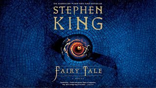 Fairy Tale by Stephen King [upl. by Ogren434]