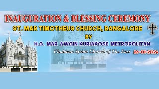 St Mar Timotheus Church  Inauguration amp Blessing Ceremony by HG MAR AWGIN KURIAKOSE METROPOLITAN [upl. by Nevs]