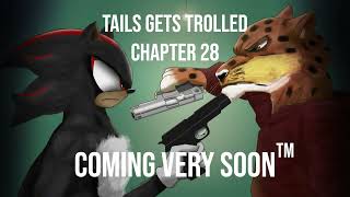 Tails Gets Trolled Chapter 28 Trailer [upl. by Nevins]