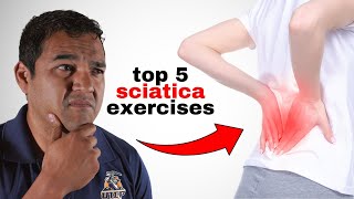 Top 5 Sciatica Exercises You Need to Try LongTerm Pain Relief [upl. by Lurlene]