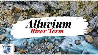 Alluvium  River terms  Geography Dictionary [upl. by Uolymme]