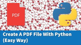 Create A PDF File With Python Easy Way [upl. by Aseefan]