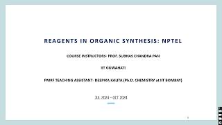 Reagents in Organic Synthesis NPTEL Week XII [upl. by Danete]