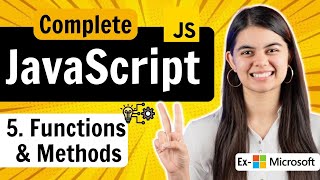 Lecture 5 Functions amp Methods  JavaScript Full Course [upl. by Ellynn]