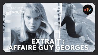 Extrait  Affaire Guy Georges  Au bout de lenquête [upl. by Eislehc619]