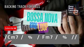 Backing Track for Bass  Easy Bossa Nova Loop in Cm [upl. by Treulich722]