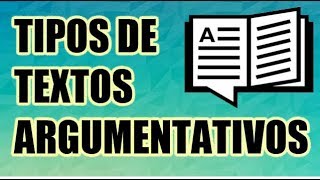 TIPOS DE TEXTOS ARGUMENTATIVOS [upl. by Vonnie140]