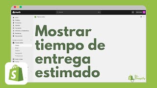 Cómo mostrar el tiempo de entrega estimado en Shopify [upl. by Adamo]