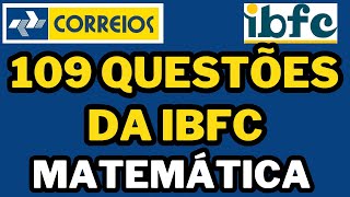 CONCURSO DOS CORREIOS  DETONANDO A BANCA IBFC  109 QUESTÕES DE MATEMÁTICA ibfc correios [upl. by Lewie]