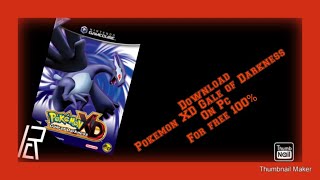 DOWNLOAD POKEMON XD GALE OF DARKNESS FOR PC 1000 WORKING [upl. by Assille]