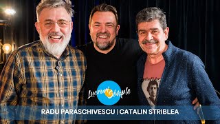 PODCAST LUCRURI SIMPLE  S4 EP24  RADU PARASCHIVESCU  CATALIN STRIBLEA [upl. by Maurey]