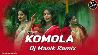 Komola Remix  Dj Manik 2021  Hot Dance Mix  Bengali Folk Song  Ankita Bhattacharyya [upl. by Aihseken]