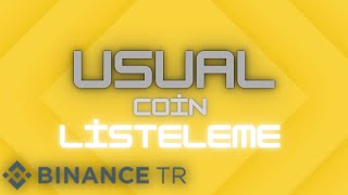 Binance USUAL Coin Listeliyor  Fiyat Tahmini binancetr binancelisting binanceairdrop usual btc [upl. by Niawd]