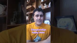 Champions Trophy dates cricket pakistan icc championstrophy2025 trend viralshort [upl. by Najtsirk]