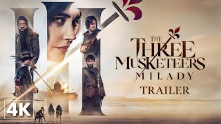 The Three Musketeers  Milady  Official Trailer in 4K [upl. by Takashi606]