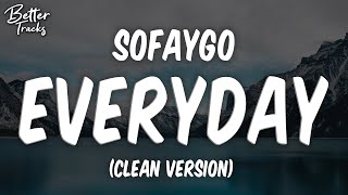 SoFaygo  Everyday Clean 🔥 Everyday Clean [upl. by Ahsatsan]