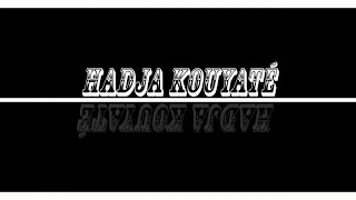 hadja Kouyate  Tourou Tourou [upl. by Nahsin771]