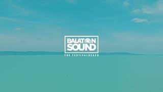 New lineup announcement is here  Balaton Sound 2022 [upl. by Ayanahs500]