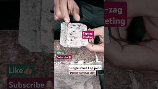 What is Riveting Single rivet Lap joint रिवटिंग किसे कहते हैँ [upl. by Daggett59]