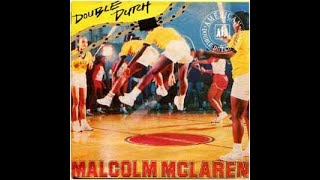 Malcolm Mclaren Double Dutch [upl. by Wymore]