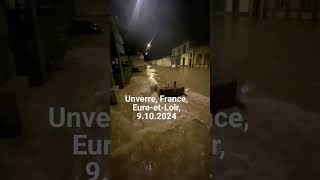 Flooding in Unverre France EureetLoir 9102024 inondations [upl. by Onit]