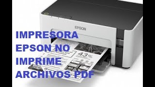 IMPRESORA EPSON no imprime archivos PDF [upl. by Avilys]