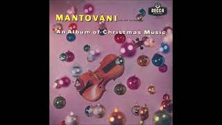 Mantovani And His Orchestra An Album of Christmas Music 1958 [upl. by Maryanne]