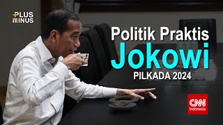 CNN Indonesia Plus Minus Politik Praktis Jokowi Pilkada 2024 [upl. by Devora]