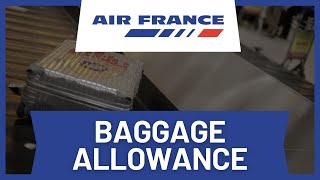 Air France Baggage Allowance [upl. by Ahsinad887]