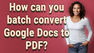 How can you batch convert Google Docs to PDF [upl. by Areit]