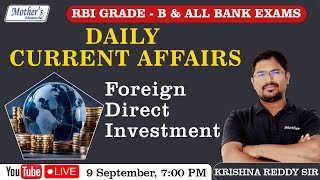 Daily Current Affairs Foreign Direct Investment  By Krishna Reddy sir [upl. by Yedok929]