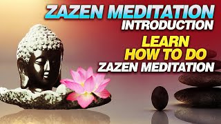 How To Do Zen Zazen Meditation  Free Zazen Meditation [upl. by Bullock]