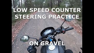 Low Speed Counter Steering Practice On Gravel [upl. by East791]