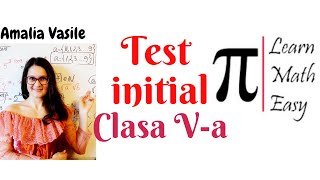 Test initial matematica  Clasa Va  Amalia amp Mihaela testinitial [upl. by Sabina]