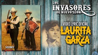 Los Invasores De Nuevo Leon  Laurita Garza Video Lyric Oficial Letra  Karaoke [upl. by Mcgregor450]