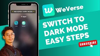 How To Make Weverse Dark Mode [upl. by Teyugn]