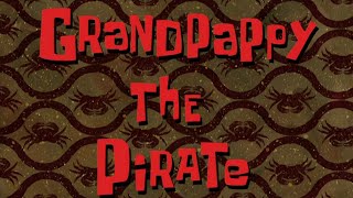 Grandpappy The Pirate 36 spongebob bahasa indonesia [upl. by Blain]